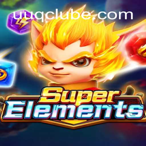 SuperElements: Descubra o Fascinante Mundo do Jogo UUQ